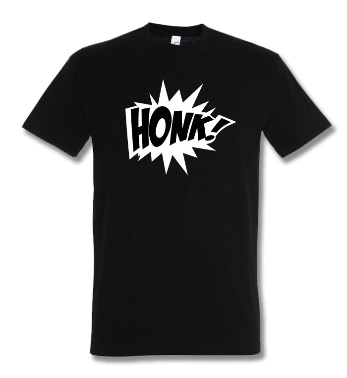 Honk! T-Shirt