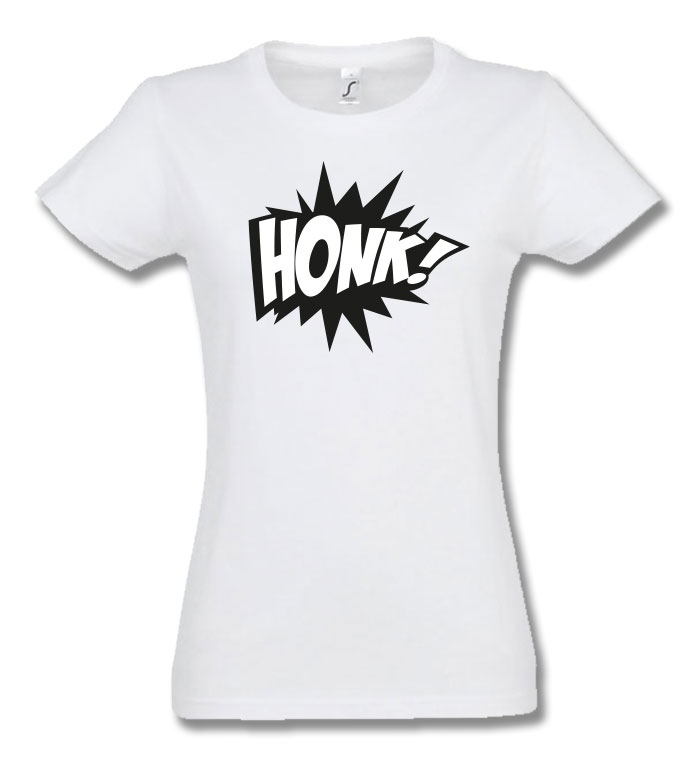 Honk! T-Shirt Damen