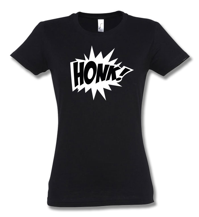 Honk! T-Shirt Damen